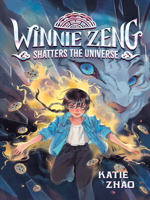 cover image of Winnie Zeng Shatters the Universe
